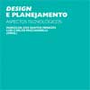 Design e planejamento – Marizilda dos Santos e Paschoarelli